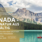 Poster der Ausstellung Kanada - aus Natur vielfältig